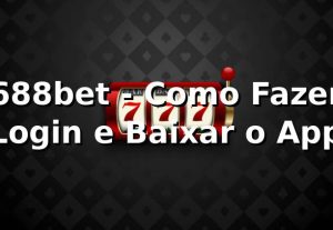 688bet - Como Fazer Login e Baixar o App 🚀